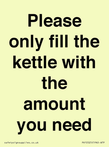 Please only fill the kettle with the amount you need